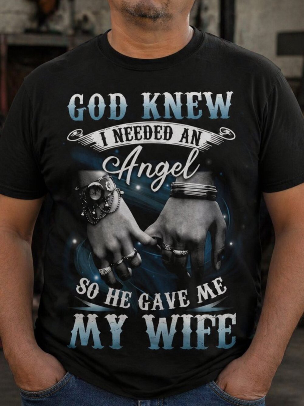 NWT Mens XL Black Cotton Tee - God Knew I Needed An Angel So He Gave Me My Wife